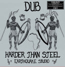 Earthquake Studio - Dub Harder Than Steel (Vinyle Neuf)