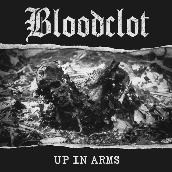 Bloodclot - Up In Arms (Vinyle Neuf)