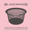 Blancmange - Everything Is Connected Too (Vinyle Neuf)
