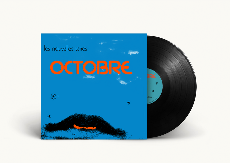 Octobre - Les Nouvelles Terres (Vinyle Neuf)