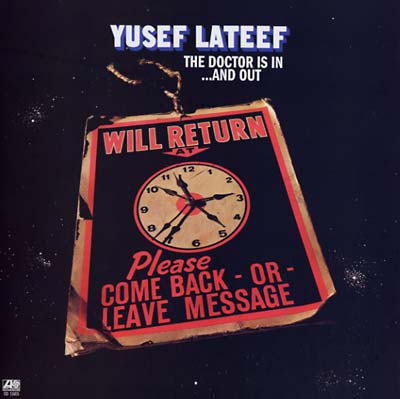 Yusef Lateef - The Doctor Is In And Out (Vinyle Neuf)