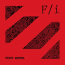 F/i - Space Mantra (Vinyle Neuf)