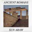 Sun Araw - Ancient Romans (Vinyle Neuf)