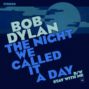 Bob Dylan - The Night We Called It A Day (Vinyle Neuf)