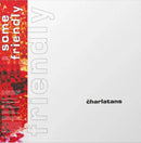 Charlatans - Some Friendly (35e Anniversaire) (Vinyle Neuf)