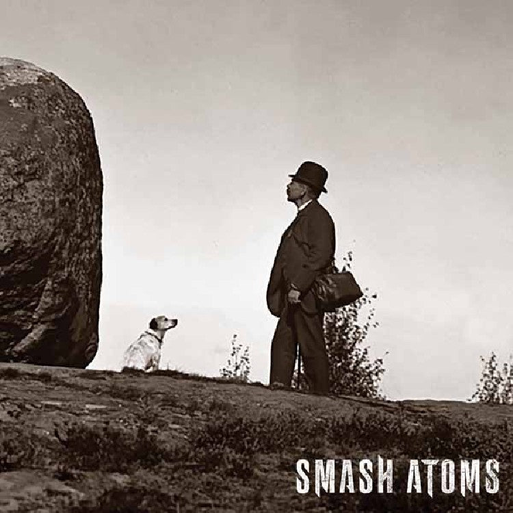 Smash Atoms - Smash Atoms (Vinyle Neuf)