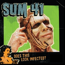 Sum 41 - Does This Look Infected (Vinyle Neuf)