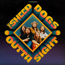 Sheepdogs - Outta Sight (Vinyle Neuf)