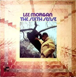 Lee Morgan - The Sixth Sense (Vinyle Neuf)