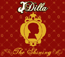 J Dilla - The Shining (Vinyle Neuf)