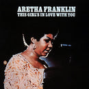 Aretha Franklin - This Girls In Love With You (Vinyle Neuf)
