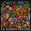Maison Tellier - Timidite Des Arbres (Vinyle Neuf)