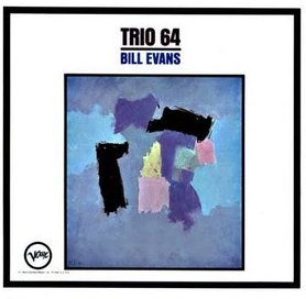 Bill Evans - Trio 64 (Acoustic Sounds Series) (Vinyle Neuf)