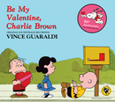 Vince Guaraldi - Be My Valentine Charlie Brown (Vinyle Neuf)