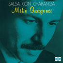 Mike Guagenti - Salsa Con Charanga (Vinyle Neuf)