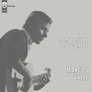 Marcos Valle - O Compositor E O Cantor (Vinyle Neuf)