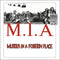 MIA - Murder In A Foreign Place (Vinyle Neuf)