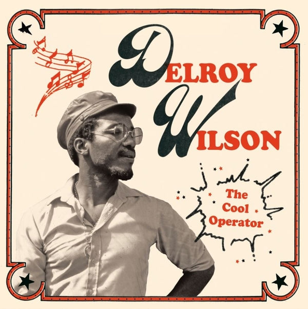 Delroy Wilson - The Cool Operator (Vinyle Neuf)