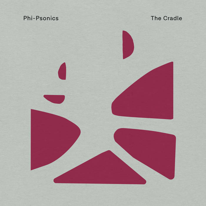 Phi-Psonics - The Cradle (Vinyle Neuf)