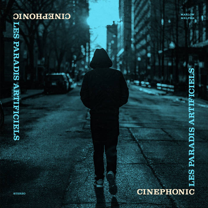 Cinephonic - Les Paradis Artificiels (Vinyle Neuf)