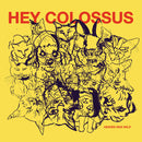 Hey Colossus - Heaven Was Wild (Vinyle Neuf)