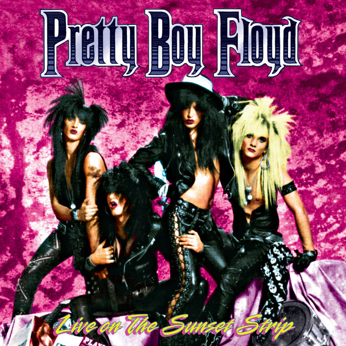 Pretty Boy Floyd - Live On The Sunset Strip (Vinyle Neuf)