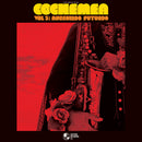 Cochemea - Vol III: Ancestros Futuros (Vinyle Neuf)