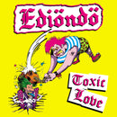 Ediondo - Toxic Love (Vinyle Neuf)