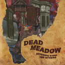 Dead Meadow - Shivering King And Others (Vinyle Neuf)