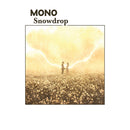 Mono - Snowdrop (Couleur) (Vinyle Neuf)