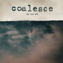 Coalesce - Give Them Rope (Vinyle Neuf)