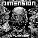 Dimension - Fight Another Day (Vinyle Neuf)