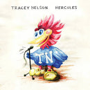 Tracey Nelson - Hercules (Vinyle Neuf)