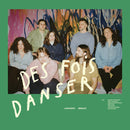 Comment Debord - Des Fois Danser (Vinyle Neuf)
