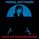 Marcel Dettmann - Fear Of Programming (Vinyle Neuf)