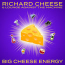 Richard Cheese - Big Cheese Energy (Vinyle Neuf)