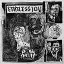 Endless Joy - Endless Joy (Vinyle Neuf)
