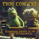 Frog Concert -  Slumbering Sounds Of The Frog Fellowship II (Vinyle Neuf)