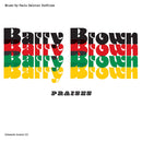 Barry Brown - Praises (Vinyle Neuf)