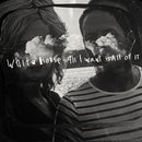 Whitehorse - All I Want Is All Of It (Vinyle Neuf)
