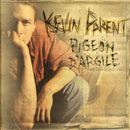 Kevin Parent - Pigeon D Argile (Vinyle Neuf)