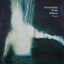 Sometimes With Others - Nous (Vinyle Neuf)