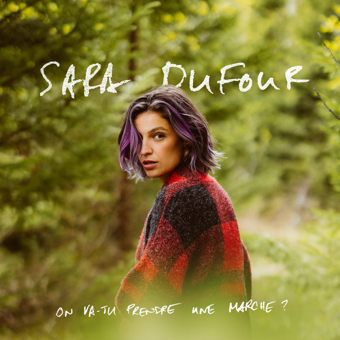 Sara Dufour - On Va-Tu Prendre Une Marche? (Vinyle Neuf)