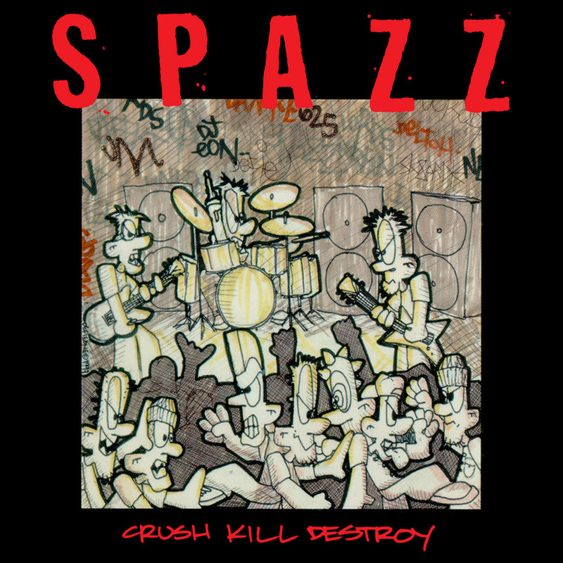 Spazz - Crush Kill Destroy (Vinyle Neuf)