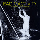 Radioactivity - Time Wont Bring Me Down (Vinyle Neuf)