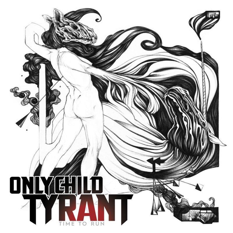 Only Child Tyrant - Time To Run (Vinyle Neuf)