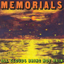 Memorials - All Clouds Bring Not Rain (Indie) (Vinyle Neuf)