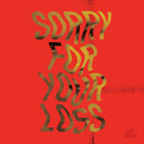 Dry Socket - Sorry For Your Loss (Vinyle Neuf)