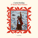 Curtis Harding - If Words Were Flowers (Couleur) (Vinyle Neuf)
