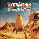 Rick Wakeman - Return To The Red Planet (Vinyle Neuf)